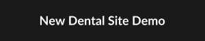 New Dental Site Demo